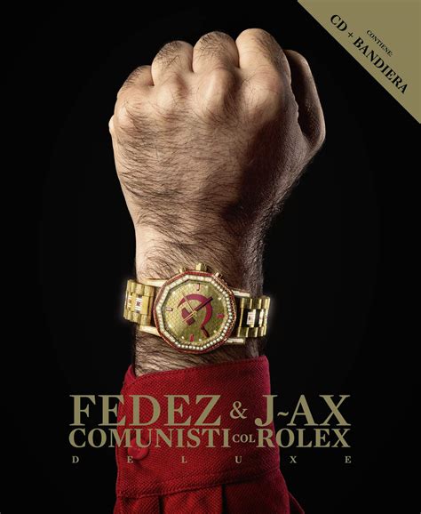 fedez comunisti col rolex brani|‎Comunisti col Rolex di J.